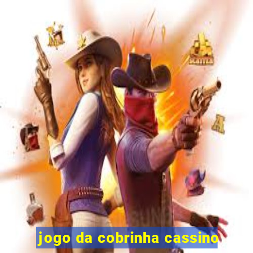 jogo da cobrinha cassino